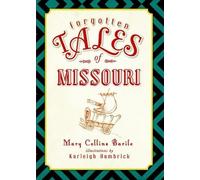 Mary Collins Barile Forgotten Tales of Missouri (Tascabile)