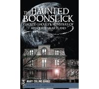 Mary Collins Barile The Haunted Boonslick (Tascabile)