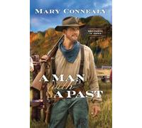 Mary Connealy A Man with a Past (Tascabile)