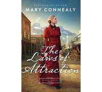 Mary Connealy The Laws of Attraction (Tascabile)