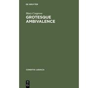 Mary Cosgrove Grotesque Ambivalence (Copertina rigida) Conditio Judaica