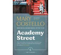 Mary Costello Academy Street (Tascabile) Canons