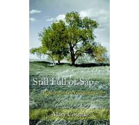Mary Costello Still Full of Sap (Tascabile)