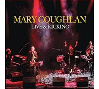 Mary Coughlan - Live & Kicking
