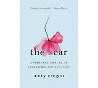 Mary Cregan The Scar (Copertina rigida)