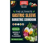 Mary D Cook The Ultimate Gastric Sleeve Bariatric Cookbook (Tascabile)