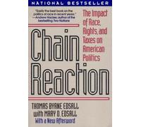 Mary D. Edsall Thomas Byrne Edsall Chain Reaction (Tascabile)