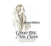 Mary D Porterfield Good-Bye, Mr. Chips (Copertina rigida)