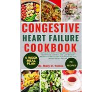 Mary D Torres Congestive Heart Failure Cookbook (Tascabile)