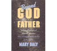 Mary Daly Beyond God the Father (Tascabile)
