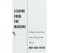 Mary Dana Hinton Leading from the Margins (Copertina rigida)