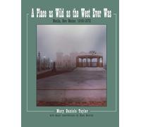 Mary Daniels Ta A Place as Wild as The West Ever Was Mesilla, New Me (Tascabile)