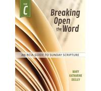 Mary Deeley Breaking Open the Word (Tascabile)