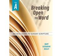 Mary Deeley Breaking Open the Word (Tascabile)