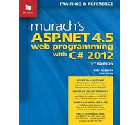 Mary Delamater Murachs ASP.NET 4.5 Web Programming with C# 2012 (Tascabile)
