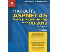Mary Delamater Murach's ASP.NET 4.5 Web Programming with VB 2012 (Tascabile)