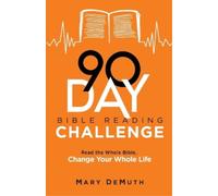 Mary Demuth 90-Day Bible Reading Challenge - Read the Whole Bible, C (Tascabile)