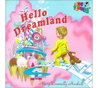 Mary Donnelly Haskell - Hello Dreamland (US Import)
