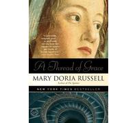 Mary Doria Russell A Thread of Grace (Tascabile)