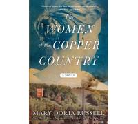 Mary Doria Russell The Women of the Copper Country (Tascabile)