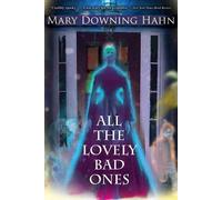 Mary Downing Hahn All the Lovely Bad Ones (Tascabile)