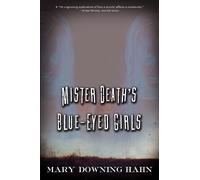 Mary Downing Hahn Mister Death's Blue-Eyed Girls (Tascabile)