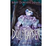 Mary Downing Hahn The Doll in the Garden (Tascabile)