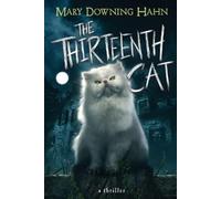 Mary Downing Hahn The Thirteenth Cat (Tascabile)