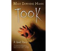Mary Downing Hahn Took: A Ghost Story (Tascabile)