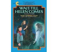 Mary Downing Hahn Wait till Helen Comes (Tascabile)