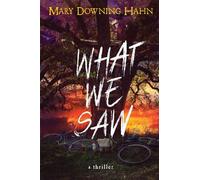 Mary Downing Hahn What We Saw (Copertina rigida)