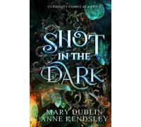Mary Dublin Anne Kendsley Shot in the Dark (Tascabile)