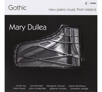 Mary Dullea Mary Dullea: Gothic (CD) Album