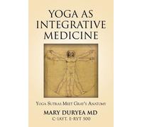 Mary Duryea Yoga as Integrative Medicine (Tascabile)