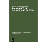 Mary E. McGroarty Languages in School and Society (Copertina rigida)