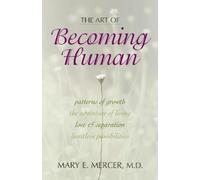 Mary E. Mercer The Art of Becoming Human (Tascabile)