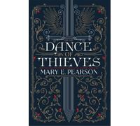Mary E. Pearson Dance of Thieves (Tascabile) Dance of Thieves