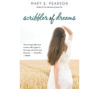 Mary E Pearson Scribbler of Dreams (Tascabile)