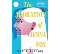 Mary E Pearson The Adoration of Jenna Fox (Tascabile)