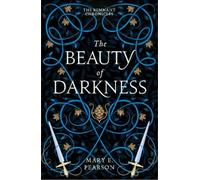 Mary E. Pearson The Beauty of Darkness (Tascabile) Remnant Chronicles