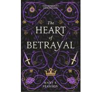 Mary E. Pearson The Heart of Betrayal (Tascabile) Remnant Chronicles