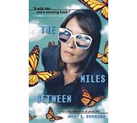 Mary E Pearson The Miles Between (Tascabile)