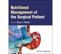 Mary E. Phillips Nutritional Management of the Surgical Patient (Tascabile)
