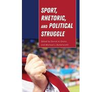 Mary E. Stuckey Sport, Rhetoric, and Political Struggle (Copertina rigida)
