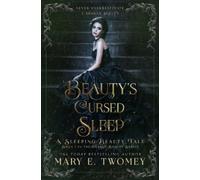 Mary E Twomey Beauty's Cursed Sleep (Tascabile)