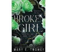 Mary E Twomey Broken Girl (Tascabile)