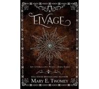 Mary E Twomey Elvage (Tascabile) Undraland