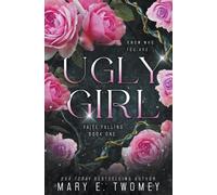 Mary E Twomey Ugly Girl (Tascabile) Faite Falling
