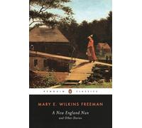 Mary E. Wilkins Freeman A New-England Nun (Tascabile)