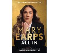 Mary Earps Mary Earps: All In (Tascabile)
